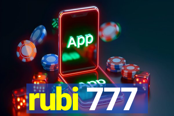 rubi 777